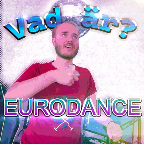 Vad är Eurodance?