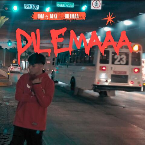 DILEMAAA