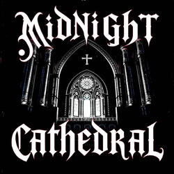 Midnight Cathedral