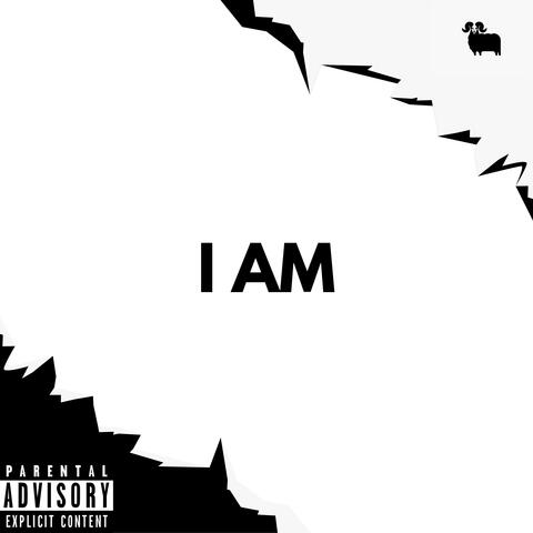 I AM