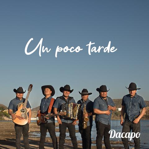 Un poco tarde