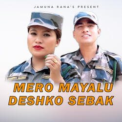 Mero Mayalu Deshko Sebak