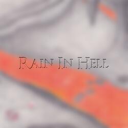 Rain In Hell