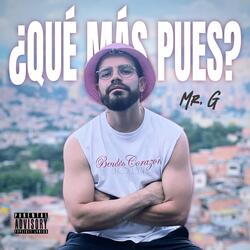 QUÉ MÁS PUES ?