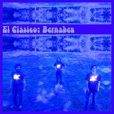 El Clásico: Bernabéu