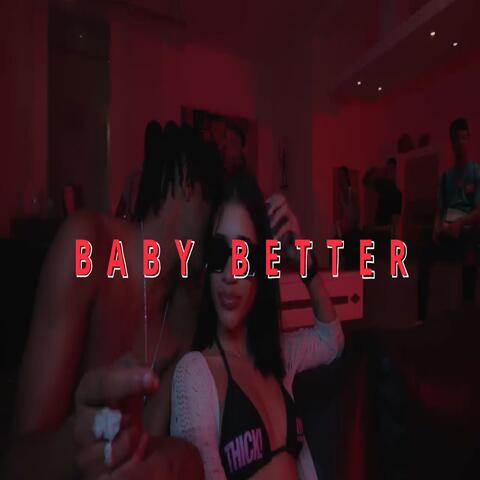 BABY BETTER