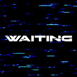 Waiting