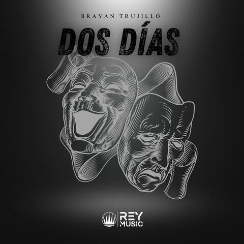 DOS DÍAS