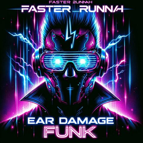 EAR DAMAGE FUNK