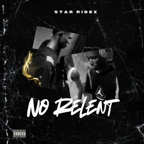 No relent