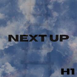 NEXT UP