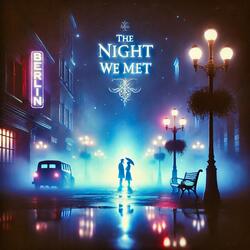 The Night We Met