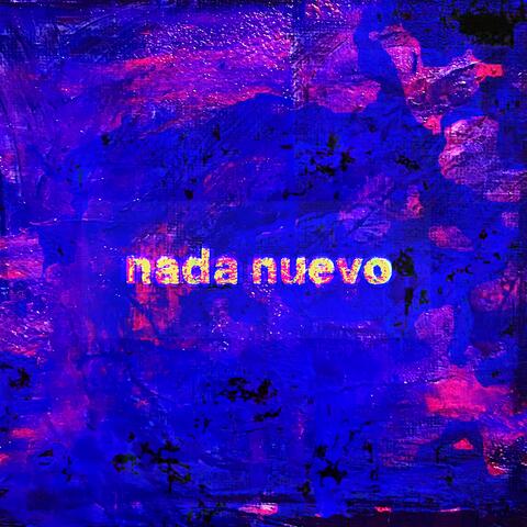 nada nuevo