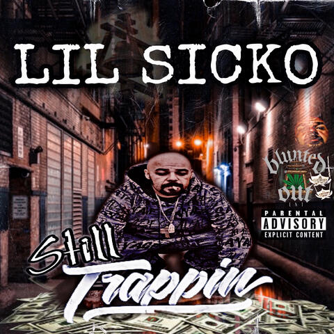 STILL TRAPPIN