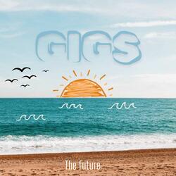 GIGS