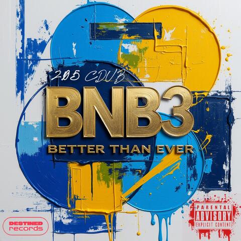 Back N Better 3: Better Than Ever