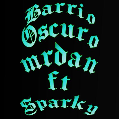 Barrio Oscuro