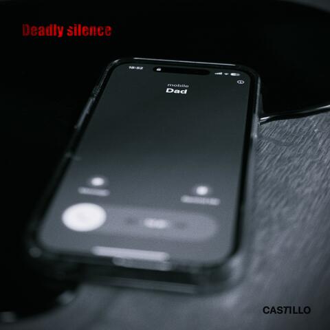 Deadly silence