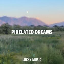 Pixelated Dreams
