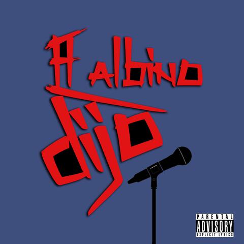 El albino dijo