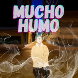 Mucho Humo