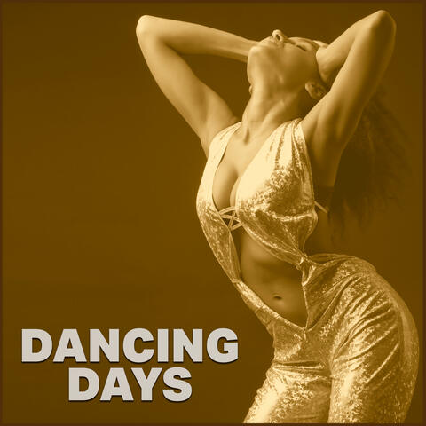 Dancing Days
