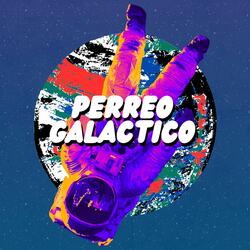 Perreo Galáctico