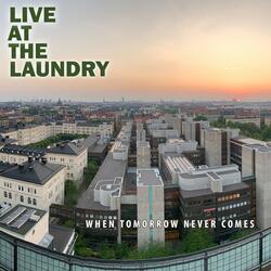 When Tomorrow Never Comes