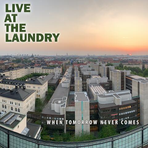 When Tomorrow Never Comes