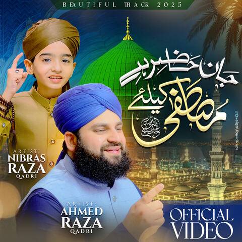 Jaan Hazir Hai Mustafa Ke Liye