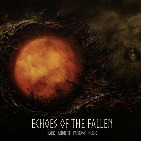 Echoes of the Fallen