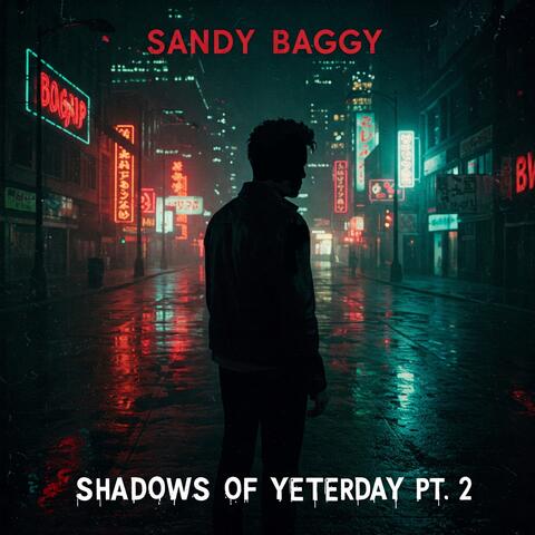 Shadows of Yesterday, Pt. 2