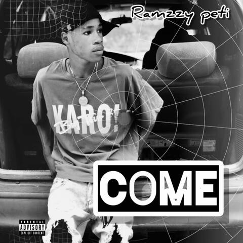 Come