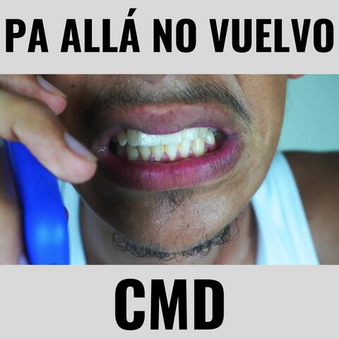 Pa allá no vuelvo