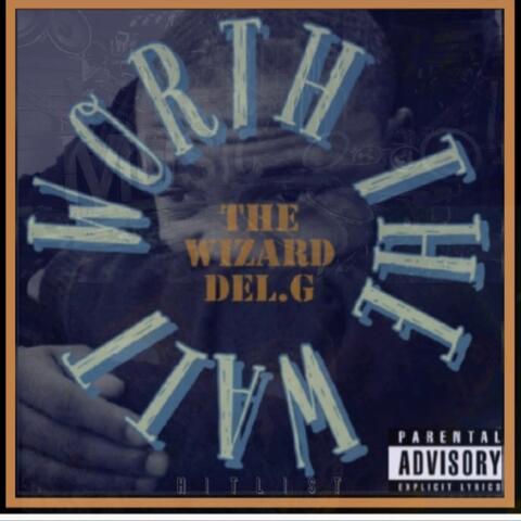 Worth the wait hit list