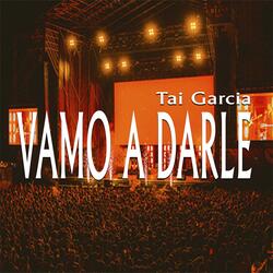 Vamo a Darle
