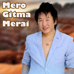 Mero Gitma Merai