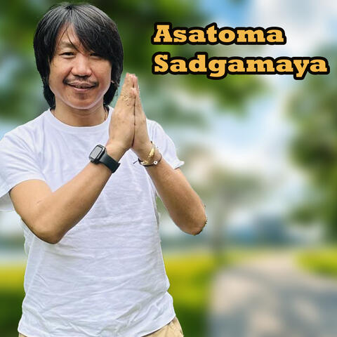 Asatoma Sadgamaya