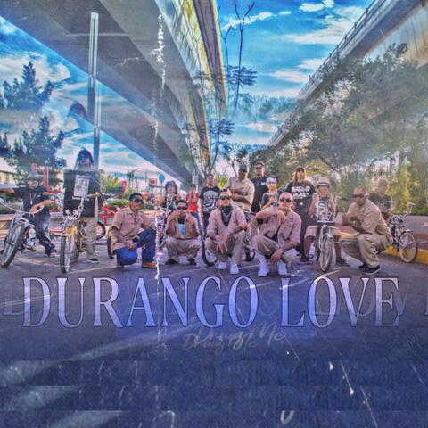 DURANGO LOVE