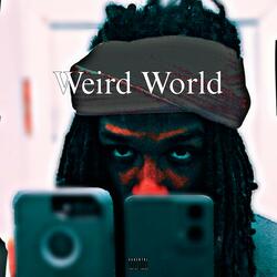 Weird World