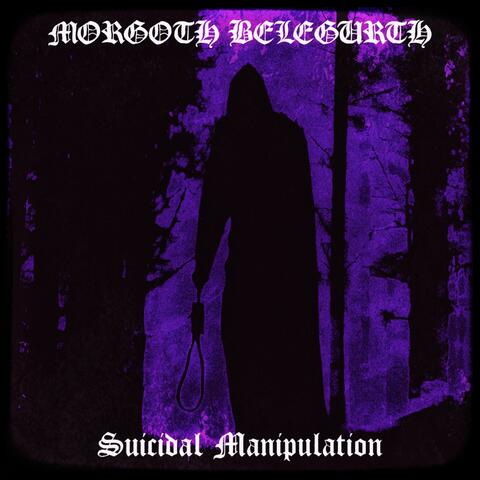 Suicidal Manipulation