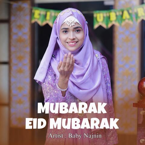 Mubarak Eid Mubarak
