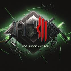 NOT IS ROCK AND ROLL