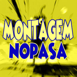 Montagem Nopasa