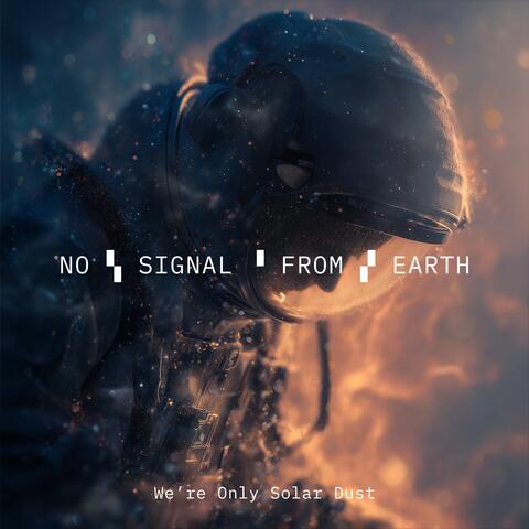 We’re Only Solar Dust