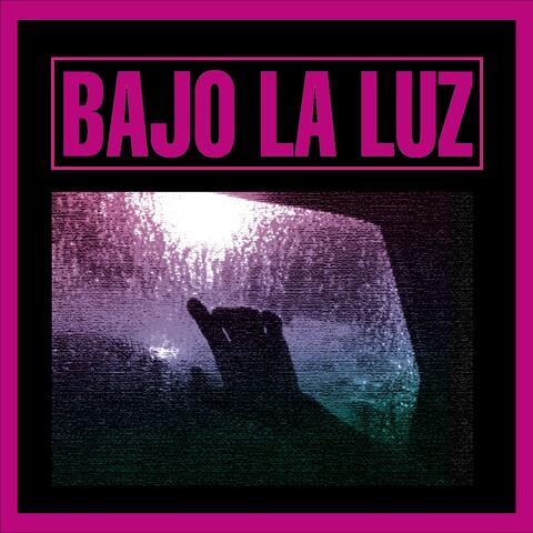 Bajo La Luz