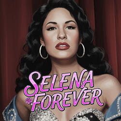 Selena Forever