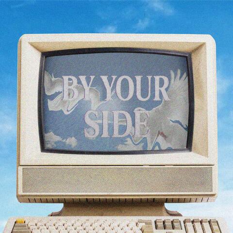 By your side