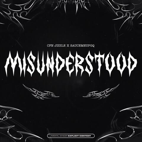 Misunderstood