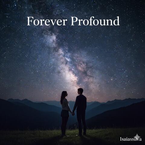 Forever Profound